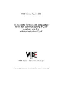 WIDE Technical-Report inMeta-data format and associated tools for communicating PCAP analysis results wide-tr-mawi-admd-00.pdf