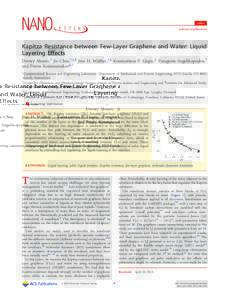 Letter pubs.acs.org/NanoLett Kapitza Resistance between Few-Layer Graphene and Water: Liquid Layering Eﬀects Dmitry Alexeev,† Jie Chen,†,‡,§ Jens H. Walther,†,∥ Konstantinos P. Giapis,⊥ Panagiotis Angeliko