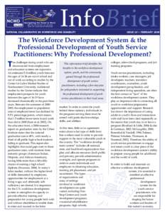 InfoBrief  The Workforce Development System & the Professional Development of Youth Service Practitioners: Why Professional Development?