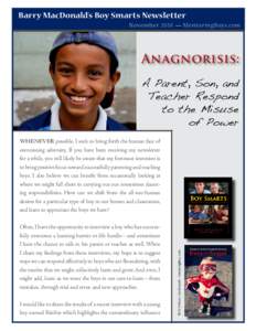 Barry MacDonald’s Boy Smarts Newsletter November 2010 — MentoringBoys.com Anagnorisis: A Parent, Son, and Teacher Respond