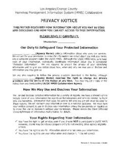 Los Angeles/Orange County Homeless Management Information System (HMIS) Collaborative PRIVACY NOTICE THIS NOTICE DIESCRIBES HOW INFORMATION ABOUT YOU MAY BIE USED AND DISCLOSED AND HOW YOU CAN GET ACCIESS TO THIS INFORMA