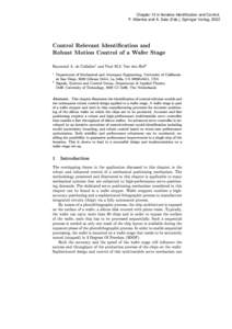 Chapter 12 in Iterative Identification and Control, P. Albertos and A. Sala (Eds.), Springer Verlag, 2002 Control Relevant Identication and Robust Motion Control of a Wafer Stage Raymond A. de Callafon1 and Paul M.J. Va