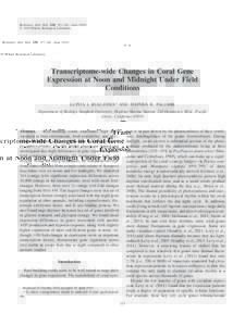 Reference: Biol. Bull. 228: 227–241. (June 2015) © 2015 Marine Biological Laboratory Transcriptome-wide Changes in Coral Gene Expression at Noon and Midnight Under Field Conditions