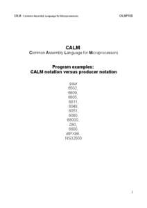 CALM - Common Assembly Language for Microprocessors  CALMPROD CALM Common Assembly Language for Microprocessors