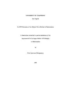 UNIVERSITY OF CALIFORNIA Los Angeles An FFT Extension of the Elliptic Curve Method of Factorization  A dissertation submitted in partial satisfaction of the