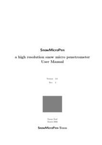 SnowMicroPen a high resolution snow micro penetrometer User Manual Version Rev.