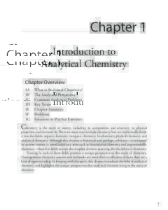 Chapter 1 Introduction to ​ Analytical Chemistry Chapter Overview 1A	 1B