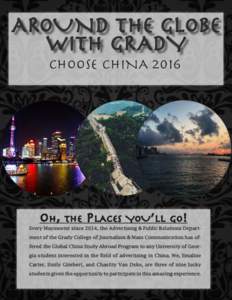 AROUND THE GLOBE WITH GRADY CHOOSE CHINA 2016 Oh,
