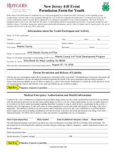 4H104  New Jersey 4-H Event Permission Form for Youth Both sides of this form must be completed by all youth participating in overnight activities, field trips, events requiring group transportation, and any other events