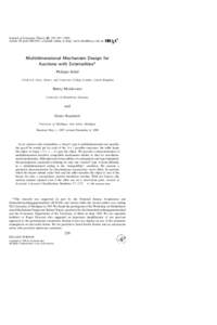 Journal of Economic Theory 85, 258Article ID jeth, available online at http:www.idealibrary.com on Multidimensional Mechanism Design for Auctions with Externalities* Philippe Jehiel