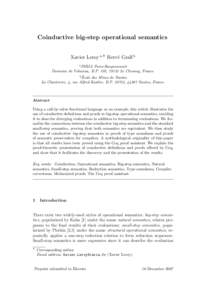 Coinductive big-step operational semantics Xavier Leroy a,∗ Herv´e Grall b a INRIA Paris-Rocquencourt Domaine de Voluceau, B.P. 105, 78153 Le Chesnay, France