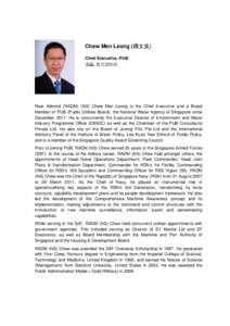 Chew Men Leong (趙文良) Chief Executive, PUB 总裁, 公用事业局