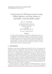 AUSTRALASIAN JOURNAL OF COMBINATORICS Volume[removed]), Pages 214–248 Constructions for Hadamard matrices using Clifford algebras, and their relation to amicability / anti-amicability graphs