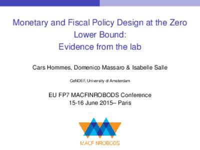 Monetary and Fiscal Policy Design at the Zero Lower Bound:   Evidence from the lab