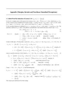 Appendix [Margins, Kernels and Non-linear Smoothed Perceptrons]  1. Unified Proof By Induction of Lemma 5, 8: Lµk (αk ) ≤ − 12 kpk k2G Let d(p) be 1-strongly convex with respect to the #-norm, ie d(q) − d(p) − 