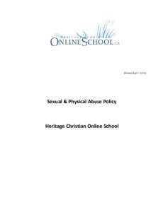 [Revised April 1, Sexual & Physical Abuse Policy Heritage Christian Online School