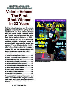 2012 TRACK & FIELD NEWS WOMEN’S ATHLETE OF THE YEAR Valerie Adams The First Shot Winner