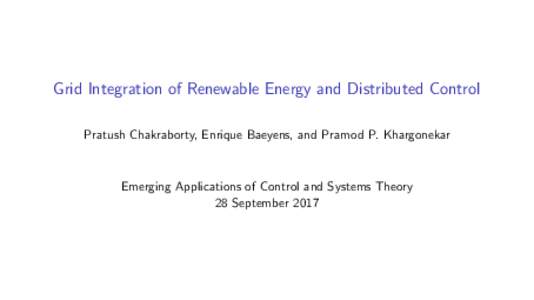 Grid Integration of Renewable Energy and Distributed Control
