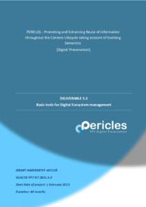 DELIVERABLE 5.2 BASIC TOOLS FOR DIGITAL ECOSYSTEM MANAGEMENT PERICLES - Promoting and Enhancing Reuse of Information throughout the Content Lifecycle taking account of Evolving Semantics
