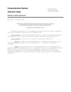 Comprehensive Nuclear Test-ban Treaty CTBT/MSS/RES/1 17 October 1996 ORIGINAL: ENGLISH