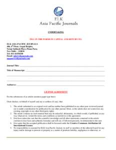 UNDERTAKING  FILL IN THE FORMS IN CAPITAL AND RETURN TO: ELK ASIA PACIFIC JOURNALS 406, 4th Floor, Gopal Heights, Netaji Subhash Place, Pitam Pura,