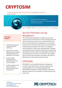 CRYPTOSIM CryptTech Security Information and Event Management Solution Products brief Log and Correlation Intelligence, Security Risk Prioritization, Incident Management