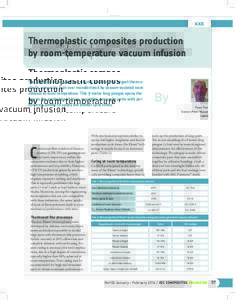 xxx  Thermoplastic composites production by room-temperature vacuum infusion The CANOE technical platform recently produced the largest thermoplastic composite boat ever manufactured by vacuum-assisted resin infusion at 