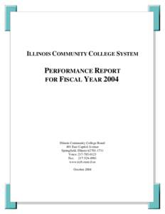 ILLINOIS COMMUNITY COLLEGE SYSTEM  PERFORMANCE REPORT FOR FISCAL YEAR[removed]Illinois Community College Board