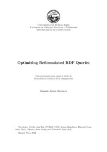 Universidad de Buenos Aires Facultad de Ciencias Exactas y Naturales ´n Departamento de Computacio  Optimizing Reformulated RDF Queries