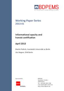 Working Paper SeriesInformational opacity and honest certification April 2013