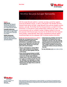Data Sheet  McAfee Secures Juniper Networks Features Added security