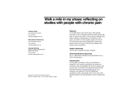 Walk a mile in my shoes: reflecting on studies with people with chronic pain Aneesha Singh Abstract