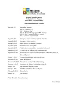 Missouri Geological Survey Geological Survey Program State Oil and Gas Council Rules Anticipated Rulemaking Schedule June-July 2015