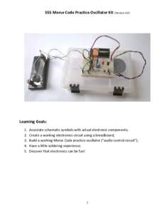 555 Morse Code Practice Oscillator Kit (VersionLearning Goals: .