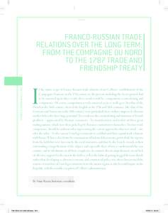 Franco-Russian Trade Relations over the Long Term: from the Compagnie du nord to the 1787 Trade and Friendship Treaty Franco-Russian Miscellany