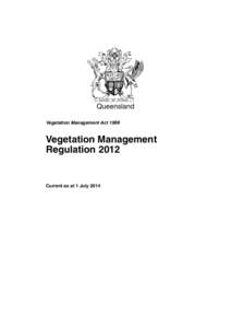 Queensland Vegetation Management Act 1999 Vegetation Management Regulation 2012