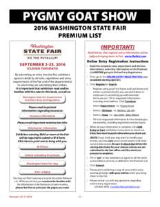 PYGMY GOAT SHOW 2016 WASHINGTON STATE FAIR PREMIUM LIST IMPORTANT! Read below, then register entry information online before bringing items to Fair. www.thefair.com