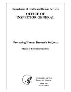 Department of Health and Human Services  OFFICE OF INSPECTOR GENERAL  Protecting Human Research Subjects