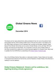 Politics of Europe / Politics / Green politics / Greens / The Greens–European Free Alliance / Environment / Green political parties / European Green Party / Global Greens