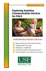 Exploring Assistive Communication Devices for PALS Understanding Assistive Devices What are Assistive Communication Devices?