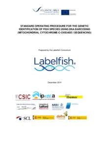 STANDARD OPERATING PROCEDURE FOR THE GENETIC IDENTIFICATION OF FISH SPECIES USING DNA BARCODING (MITOCHONDRIAL CYTOCHROME-C-OXIDASE I SEQUENCING)