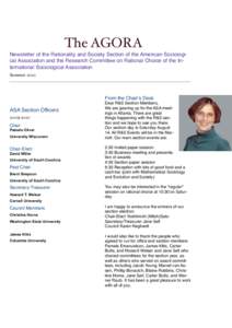 The AGORA Newsletter of the Rationality and Society Section of the American Sociological Association and the Research Committee on Rational Choice of the International Sociological Association Summer 2010 From the Chair