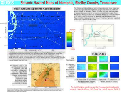 Seismic Hazard Maps of Memphis, Shelby County, Tennessee Peak Ground Spectral Accelerations hi e Ri