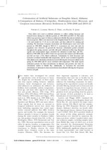 Gulf of Mexico Science, 2013(1–2), pp. 1–9  Colonization of Artificial Substrates at Dauphin Island, Alabama: A Comparison of Balanus (Cirripedia), Membranipora tenuis (Bryozoa), and Conopeum tenuissimum (Bryozoa) Se