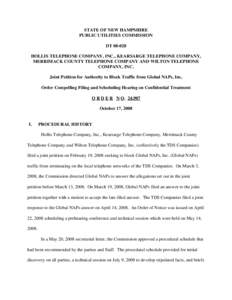 STATE OF NEW HAMPSHIRE PUBLIC UTILITIES COMMISSION DT[removed]HOLLIS TELEPHONE COMPANY, INC., KEARSARGE TELEPHONE COMPANY, MERRIMACK COUNTY TELEPHONE COMPANY AND WILTON TELEPHONE COMPANY, INC.