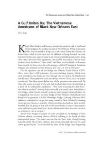 The Vietnamese Americans of Black New Orleans East | 117  A Gulf Unites Us: The Vietnamese Americans of Black New Orleans East Eric Tang