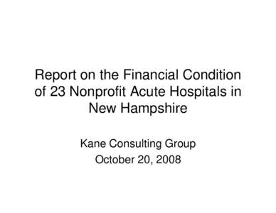 Report on the Financial Condition of 23 Nonprofit Acute Hospitals in New Hampshire