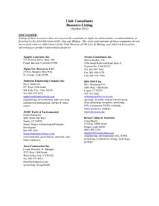 Utah Consultants Resource Listing (OctoberDISCLAIMER: Listing of these resources does not necessarily constitute or imply its endorsement, recommendation, or favoring by the Utah Division of Oil, Gas and Mining. T