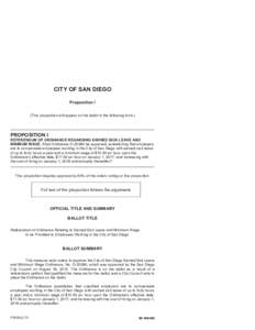 CITY OF SAN DIEGO Proposition I (This proposition will appear on the ballot in the following form.) PROPOSITION I REFERENDUM OF ORDINANCE REGARDING EARNED SICK LEAVE AND