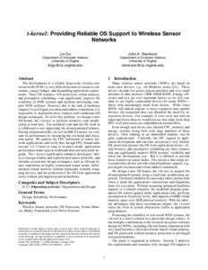 t-kernel: Providing Reliable OS Support to Wireless Sensor Networks Lin Gu John A. Stankovic